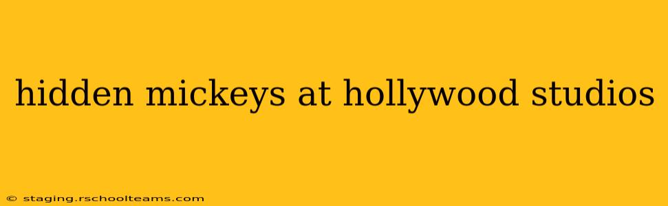 hidden mickeys at hollywood studios