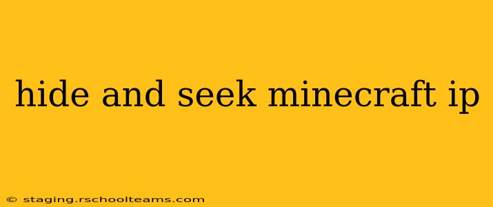 hide and seek minecraft ip