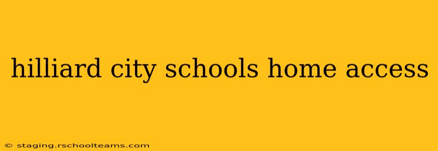 hilliard city schools home access
