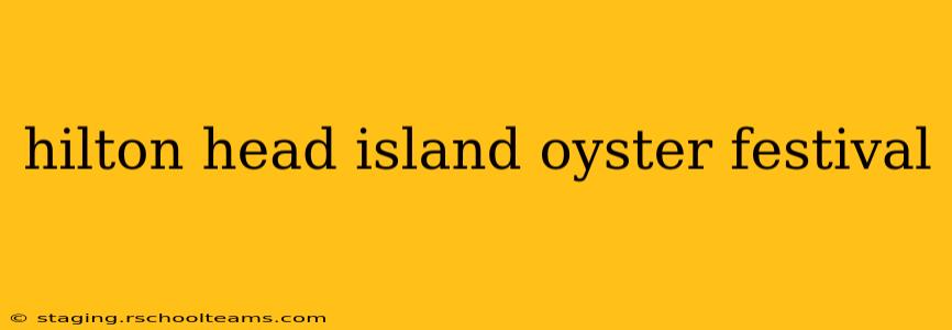 hilton head island oyster festival