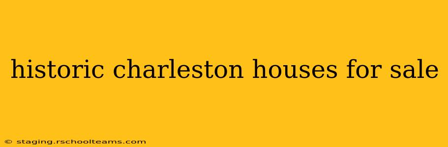 historic charleston houses for sale