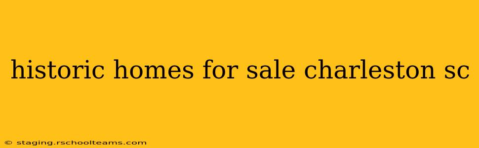 historic homes for sale charleston sc