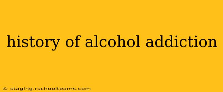 history of alcohol addiction