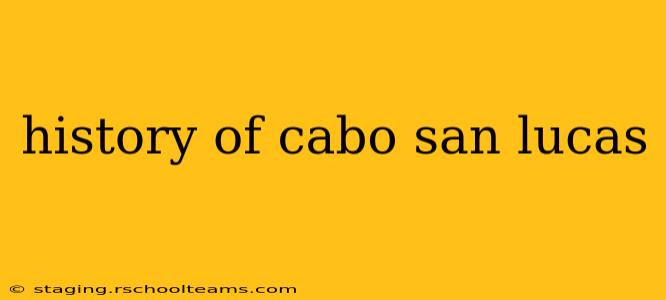 history of cabo san lucas