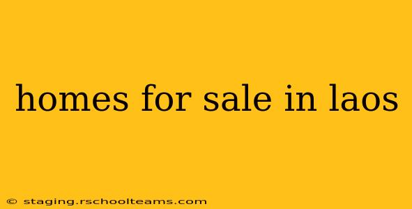 homes for sale in laos