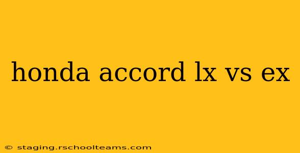 honda accord lx vs ex