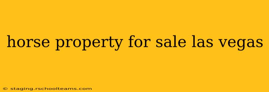 horse property for sale las vegas