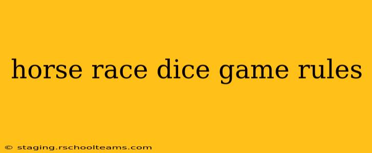horse race dice game rules