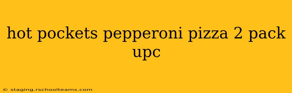 hot pockets pepperoni pizza 2 pack upc