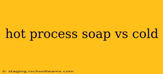 hot process soap vs cold