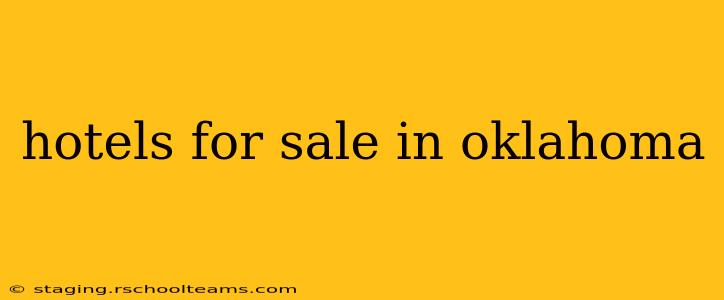 hotels for sale in oklahoma