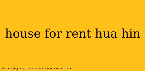 house for rent hua hin