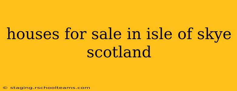 houses for sale in isle of skye scotland