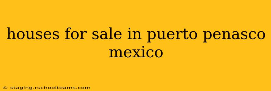 houses for sale in puerto penasco mexico