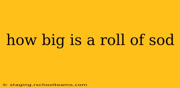 how big is a roll of sod