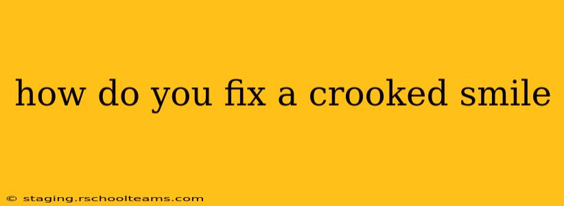 how do you fix a crooked smile