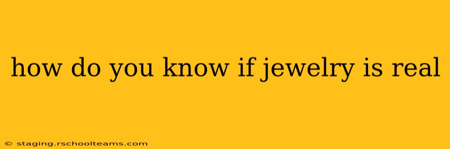 how do you know if jewelry is real