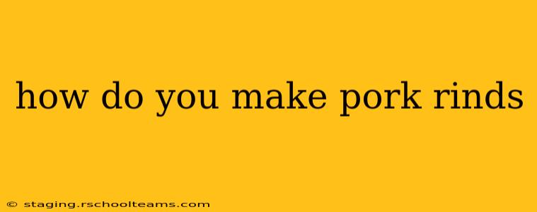 how do you make pork rinds