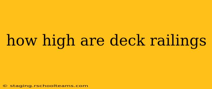 how high are deck railings