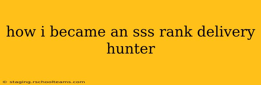 how i became an sss rank delivery hunter