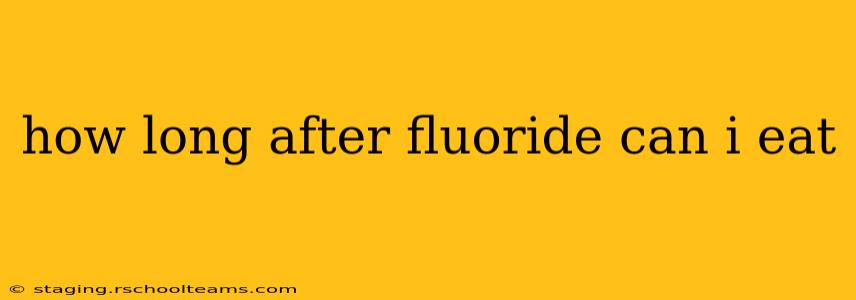 how long after fluoride can i eat