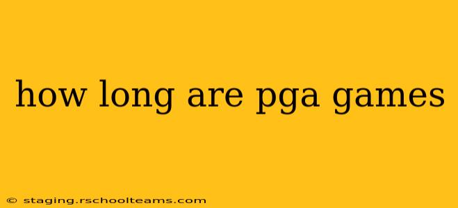 how long are pga games