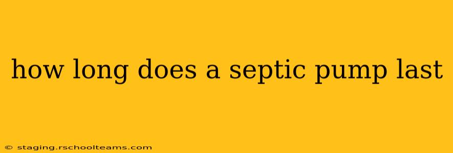 how long does a septic pump last