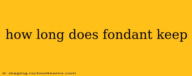how long does fondant keep