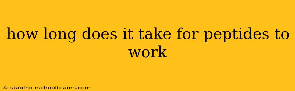how long does it take for peptides to work