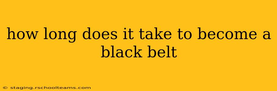 how long does it take to become a black belt