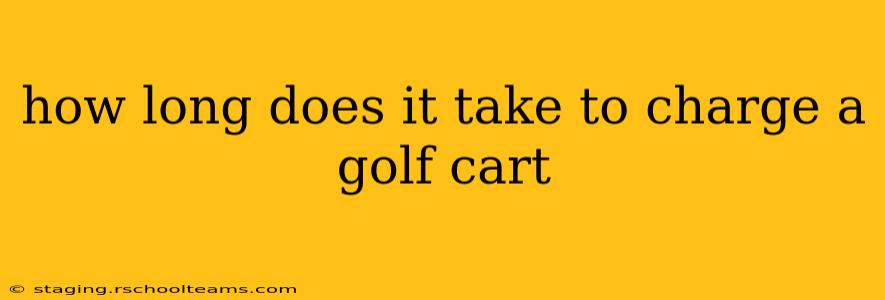 how long does it take to charge a golf cart