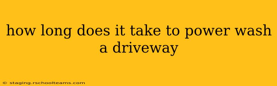 how long does it take to power wash a driveway