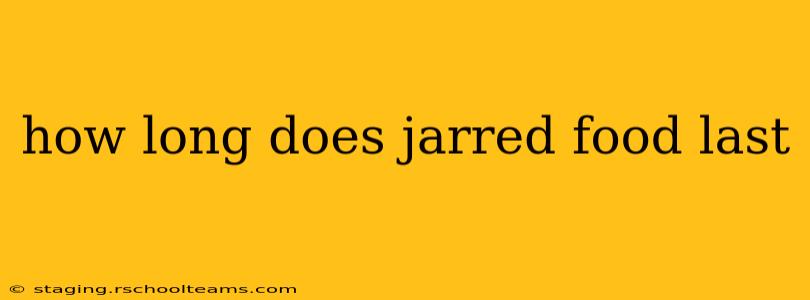 how long does jarred food last