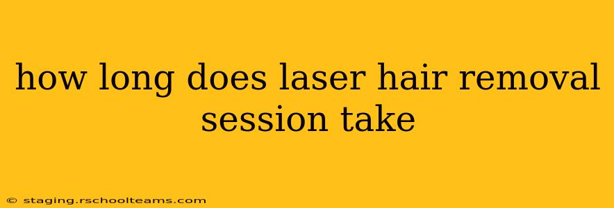 how long does laser hair removal session take