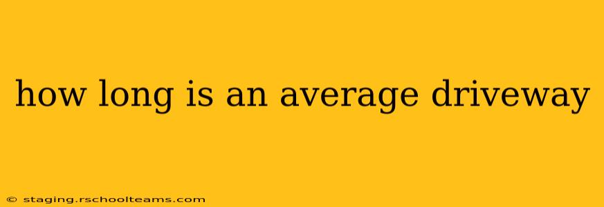 how long is an average driveway