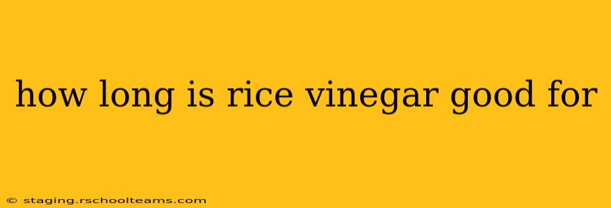 how long is rice vinegar good for