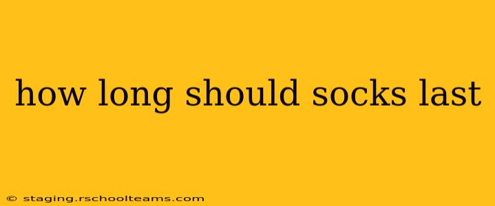 how long should socks last