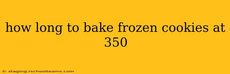how long to bake frozen cookies at 350
