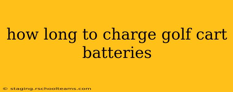 how long to charge golf cart batteries