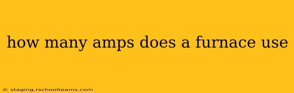 how many amps does a furnace use