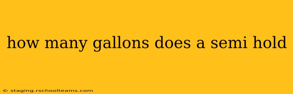 how many gallons does a semi hold