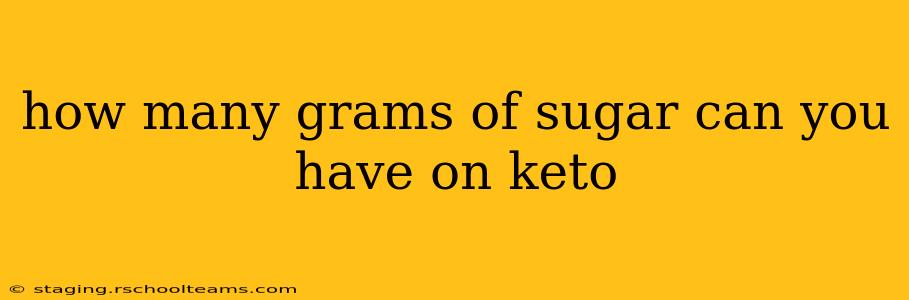how many grams of sugar can you have on keto