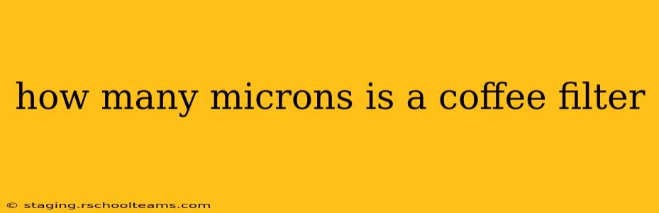 how many microns is a coffee filter