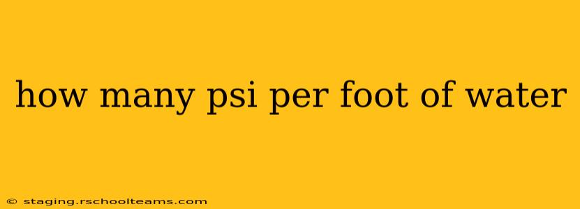 how many psi per foot of water