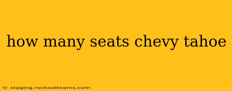 how many seats chevy tahoe