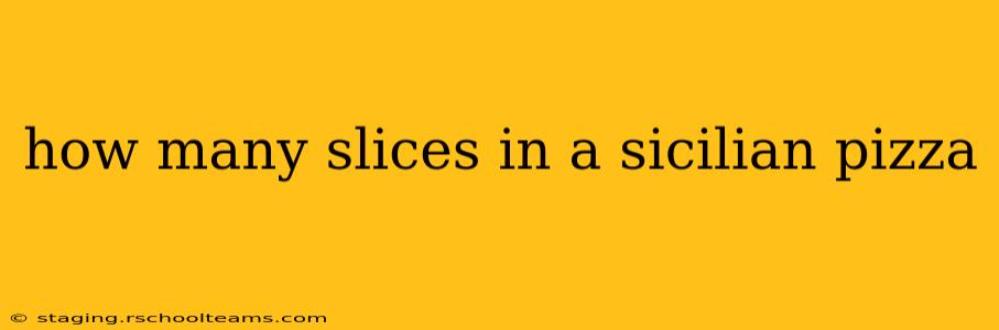 how many slices in a sicilian pizza