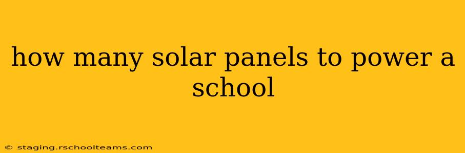 how many solar panels to power a school