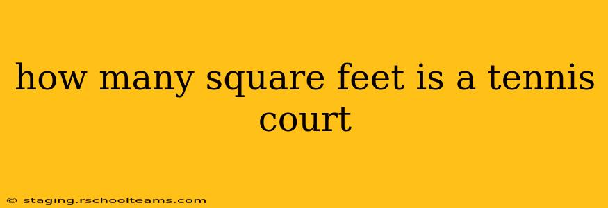 how many square feet is a tennis court
