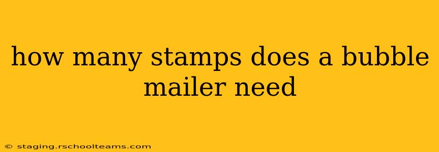how many stamps does a bubble mailer need