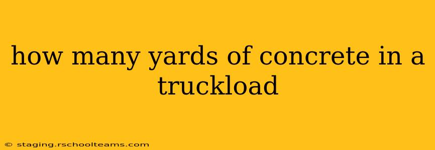 how many yards of concrete in a truckload